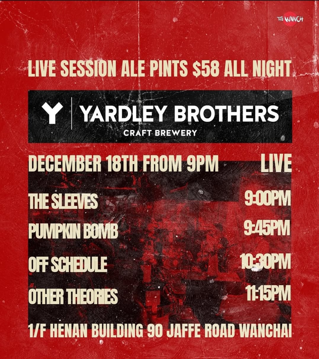7pm Acoustic Happy Hour Featuring Eduin 9pm Yardley Brothers Live Featuring The Sleeves, Pumpkin Bomb, Off Schedule, & Other Theories. Live Session Ale $58/pint All Night